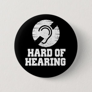 Deafness and hard of hearing symbol 6 cm round badge