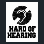 Deafness and hard of hearing symbol poster<br><div class="desc">Deafness and hard of hearing symbol,  Hearing Impaired</div>