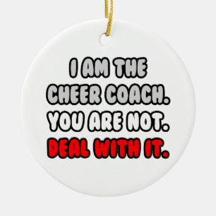 Deal With It ... Funny Cheer Coach Ceramic Tree Decoration