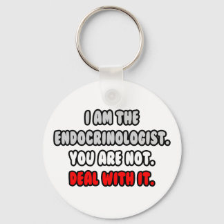 Deal With It ... Funny Endocrinologist Key Ring