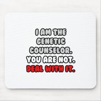 Deal With It ... Funny Genetic Counsellor Mouse Pad