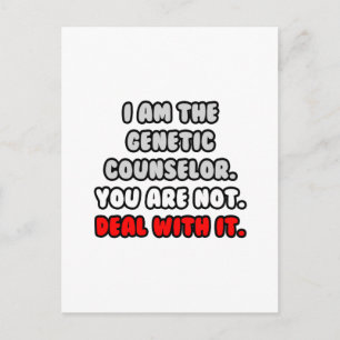 Deal With It ... Funny Genetic Counsellor Postcard