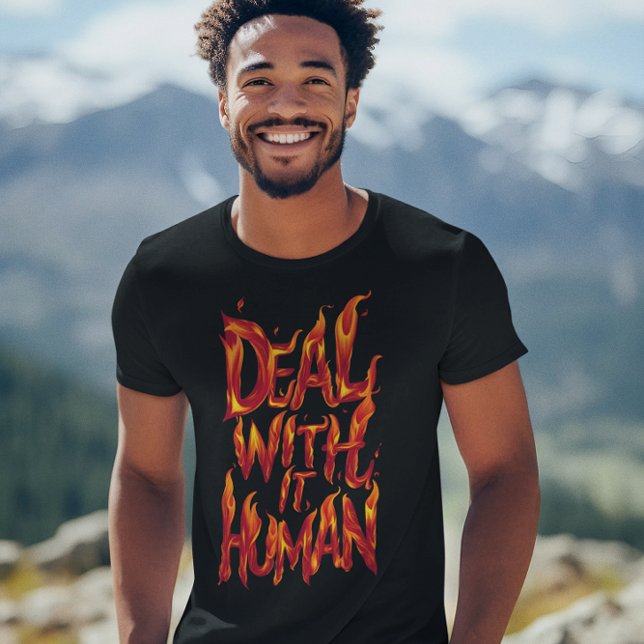 Deal With It Human Flames T-Shirt (Creator Uploaded)