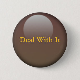 Deal with it, Jelly Buttons