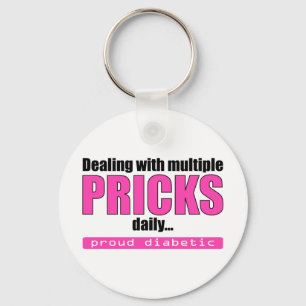 Dealing with Multiple Pricks Daily (Pink) Key Ring