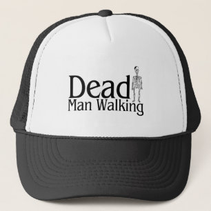 Dean Man Walking Trucker Hat