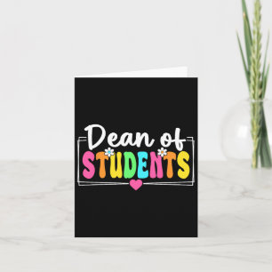 Dean Of Students Back To School Teachers Students Card