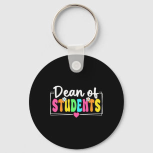Dean Of Students Back To School Teachers Students  Key Ring