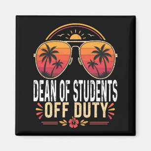 Dean Of Students Off Duty Last Day Of School Retro Magnet