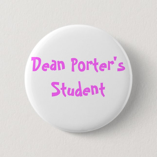 Dean Porter's Student 6 Cm Round Badge (Front)