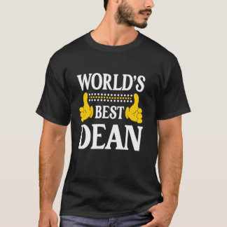 Dean Surname Funny Team Family Last Name World's B T-Shirt