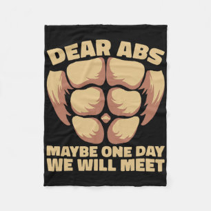 Dear Abs Maybe One Day Fleece Blanket