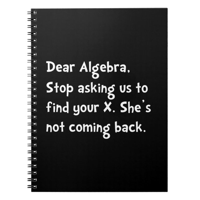 Dear Algebra Spiral Notebook (Front)