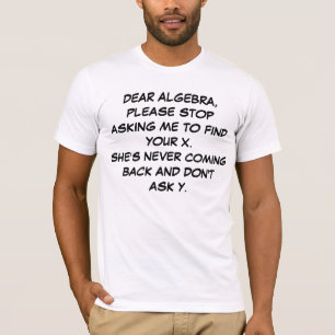 DEAR ALGEBRA T-Shirt