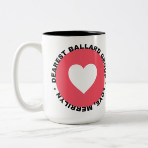 Dear Ballard, Love Merrilyn Two-Tone Coffee Mug