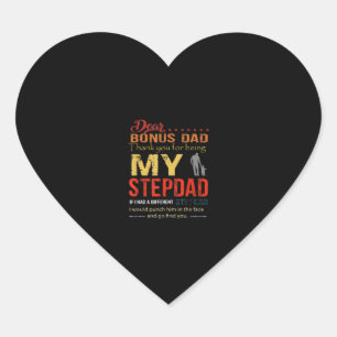 Dear Bonus Dad Thank You For Being My Stepdad Heart Sticker