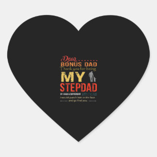 Dear Bonus Dad Thank You For Being My Stepdad Heart Sticker