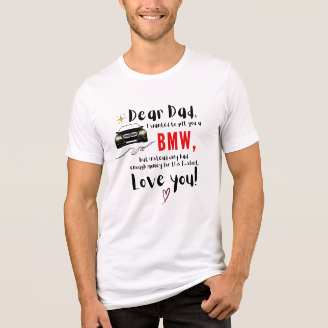 Dear Dad & BMW Tri-Blend Shirt (Front)