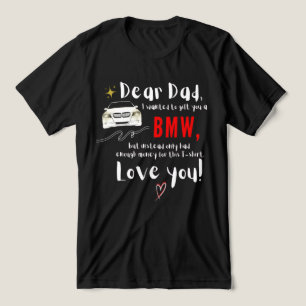 Dear Dad & BMW Tri-Blend Shirt