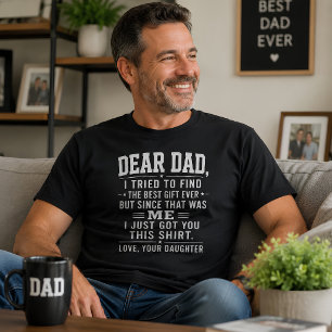 Dear Dad Funny Daughter T-Shirt