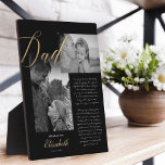 Dear Dad | Gold Dad Script Wedding Message Photo Plaque<br><div class="desc">Truly special and memorable father of the bride gift from daughter photo and message black plaque. Give a beautiful personalised gift to your father on your wedding day that he'll cherish forever. This beautiful personalised wedding day gift features two black and white photos to display two of your own special...</div>