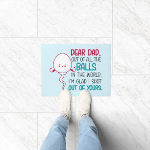 Dear Dad, Out of all The Balls in the World Doormat