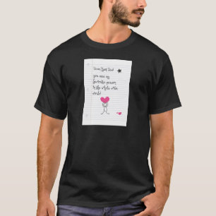 Dear Dad T-Shirt