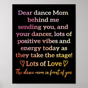 Dear Dance Mum Behind Me Sending You Funny Retro ( Poster