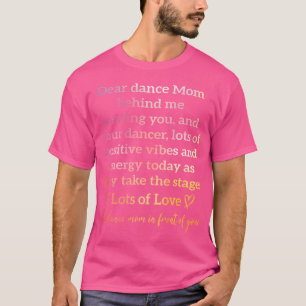 Dear Dance Mum Behind Me Sending You Funny Retro ( T-Shirt