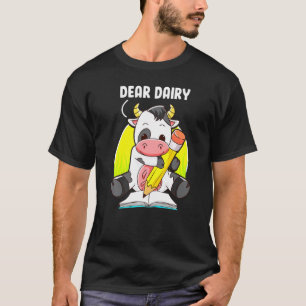 Dear Diary Farmers Wife Cows Farming Cute Cow T-Shirt