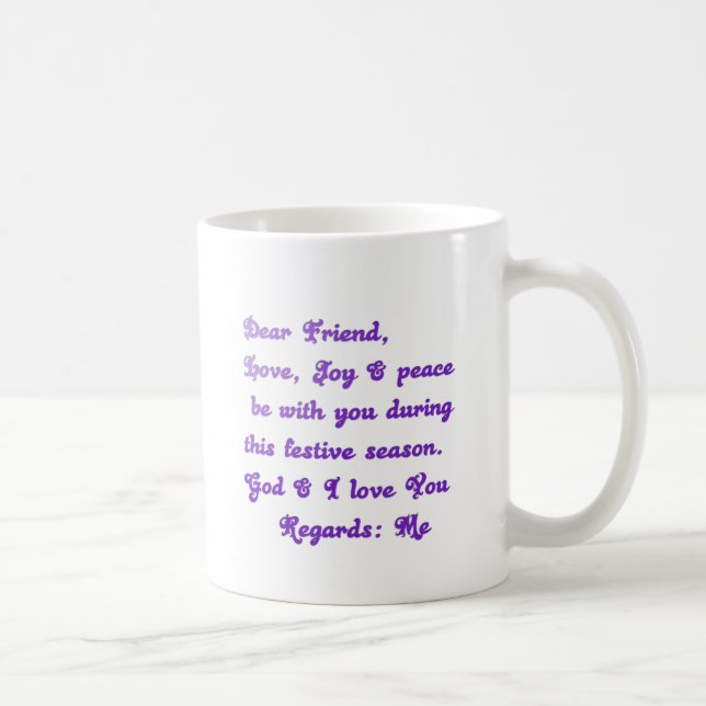 "Dear Friend" Festive Season Greeting Coffee Mug (Right)
