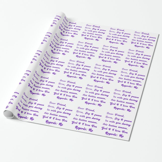 "Dear Friend" Festive Season Greeting Wrapping Paper (Unrolled)