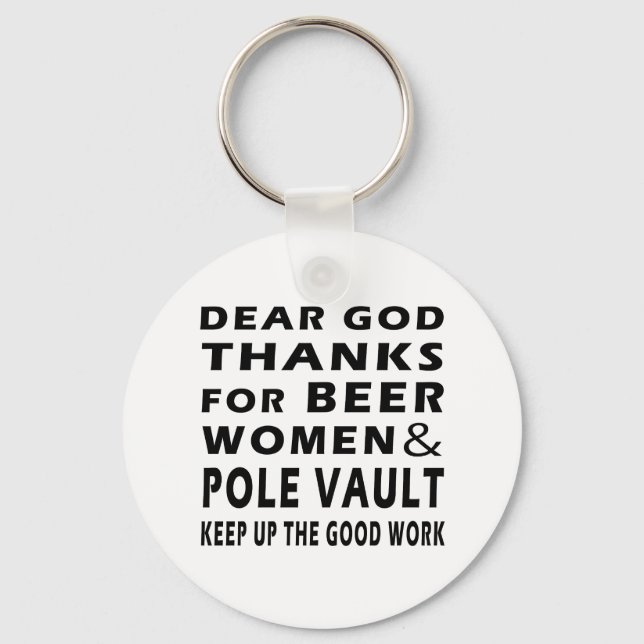 Dear God Thanks For Beer Women and Pole vault Key Ring (Front)