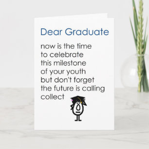 Dear Graduate - a funny graduation poem -blue/girl Card