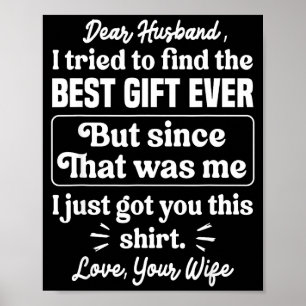 Dear Husband Quote Funny Sarcastic Humor Joke From Poster