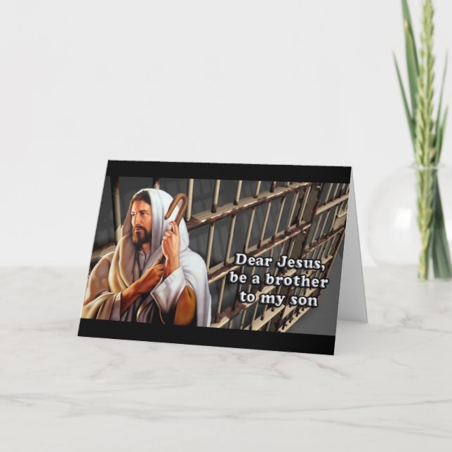 Dear Jesus be a brother to my son... Card (Front)