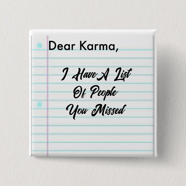 Dear Karma Button (Front)