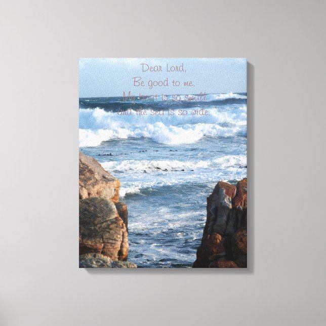 Dear Lord Be Good to Me Ocean Canvas Print (Front)