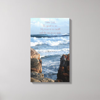 Dear Lord Be Good to Me Ocean Canvas Print