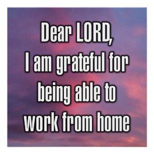 Dear LORD, I am grateful for being able to... Poster