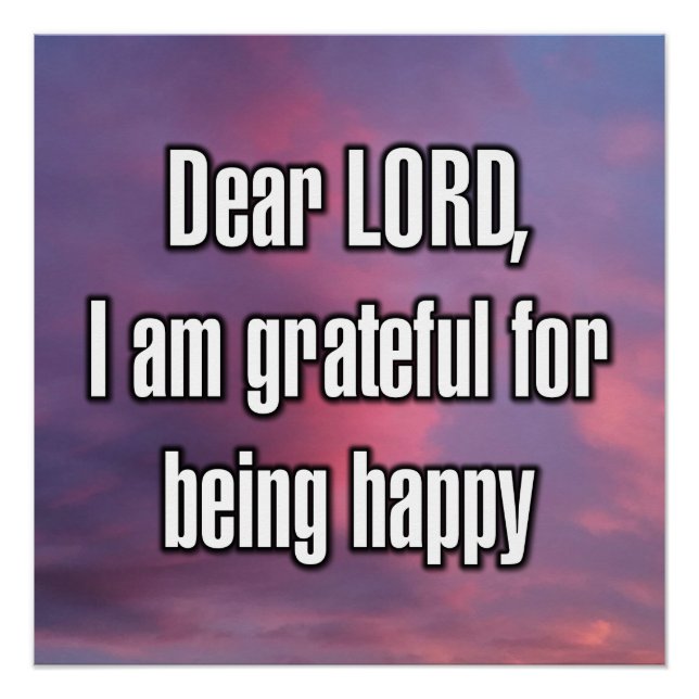 Dear LORD, I am grateful for being happy Poster (Front)