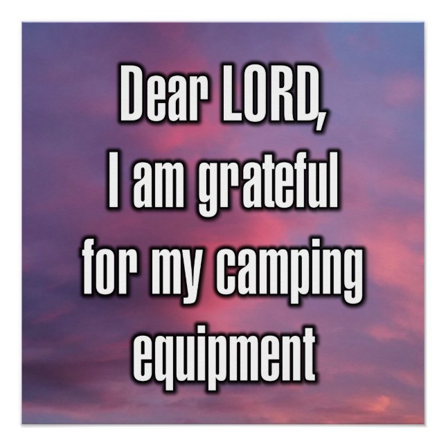 Dear LORD, I am grateful for my camping... Poster (Front)