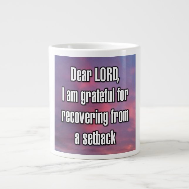 Dear LORD, I am grateful for recovering... Mug (Front)