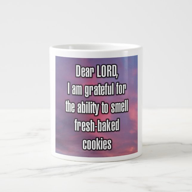 Dear LORD, I am grateful for the ability to... Mug (Front)