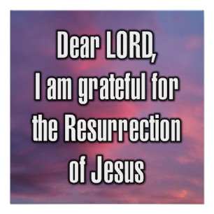 Dear LORD, I am grateful for the... Poster