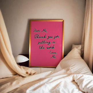 Dear Me Inspirational Motivational Trendy Art Poster