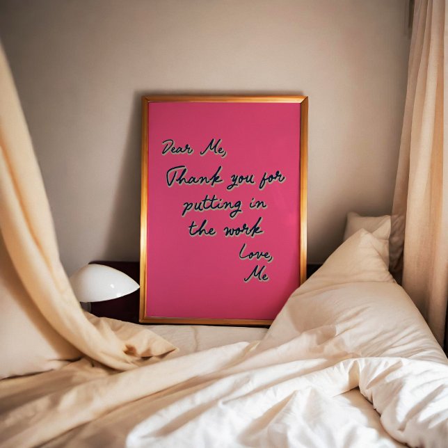 Dear Me Inspirational Motivational Trendy Art Poster (Creator Uploaded)