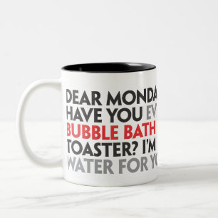 Dear Monday Mug