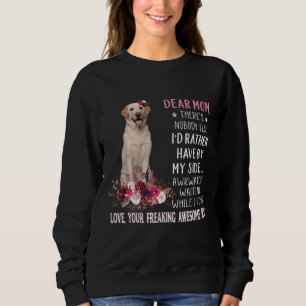 Dear Mum Mama Dog Owner Happy Mother's Day 22 Sweatshirt