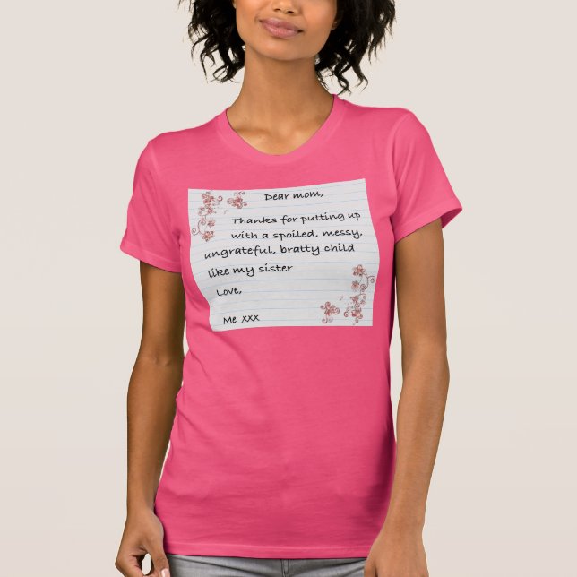 Dear mum. T-shirt. T-Shirt (Front)